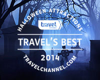 Named one of the Travel Channel's Best Halloween Attractions 2014 
